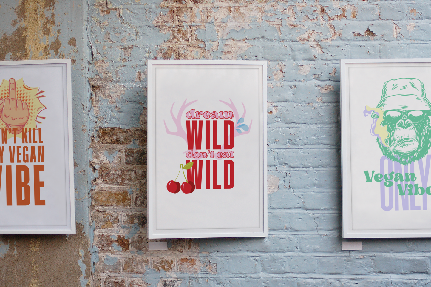 Dream wild don't eat wild - Poster